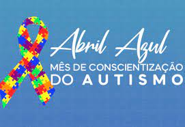 Abril Azul, mês de conscientização sobre o autismo!